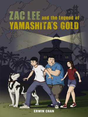cover image of Zac Lee and the Legend of Yamashita's Gold